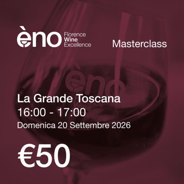 Masterclass La Grande Toscana, domenica 20 settembre ore 16
